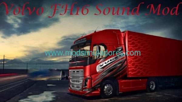 Volvo FH16 Sound Mod Para ETS2