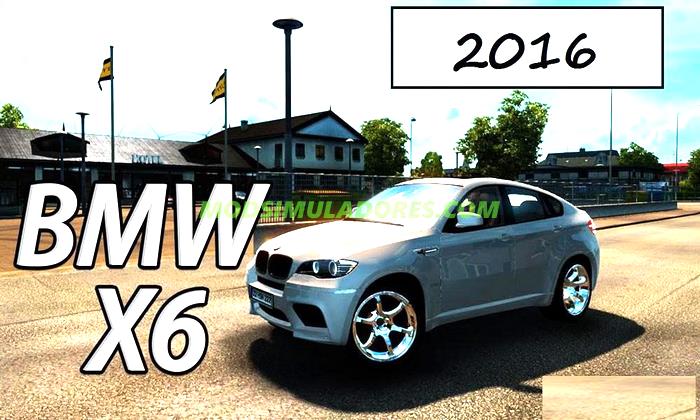 Carro BMW X6 2016 V.1.1 Para V.1.25.X - ETS2
