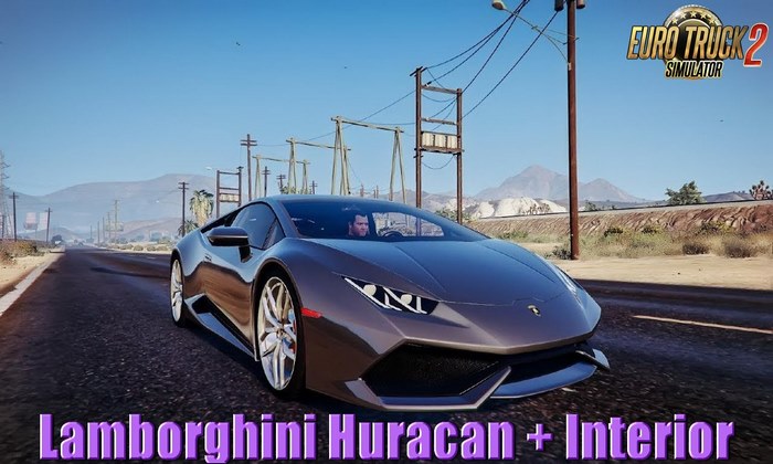 Carro Lamborghini Huracan + Interior Para V.1.31.X - ETS2