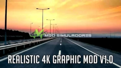 Mod Gráfico realista 4K V1.0 Para V.1.39.X - ETS2