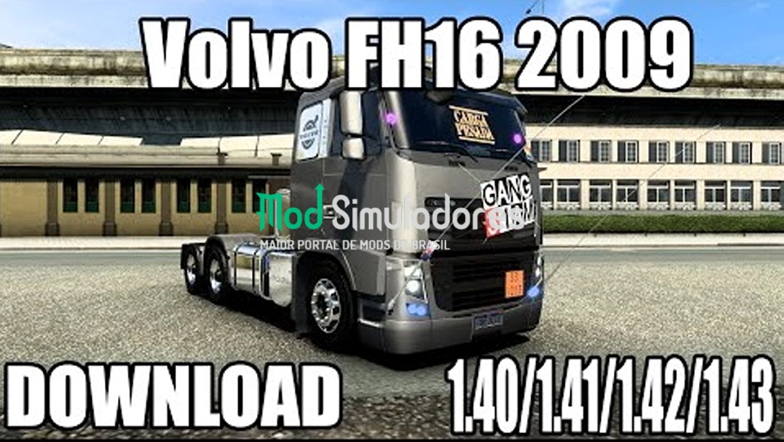 Mod Volvo FH16 2009 BR (1.43.X) ETS2
