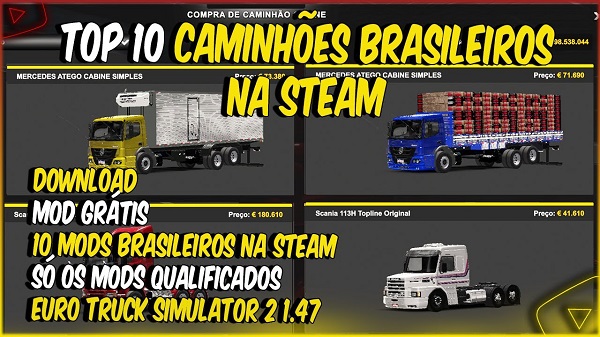 Top 10 Caminhões Brasileiros na Steam Mod Ets2 1.47